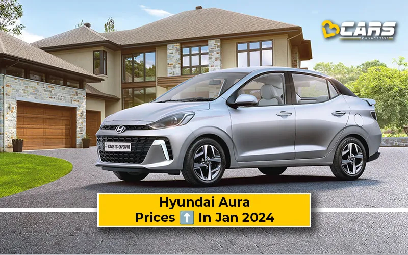 Hyundai Aura Prices Hiked