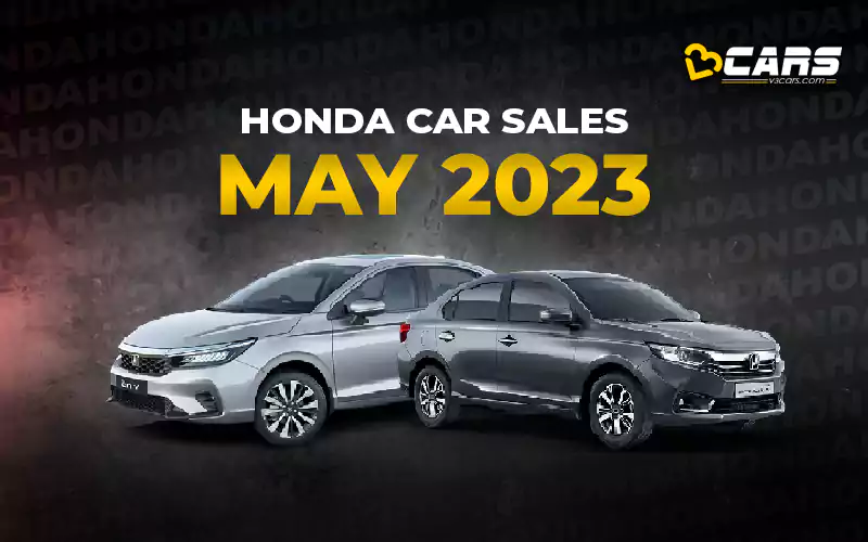 Honda Car Sales May 2023 - YoY, MoM Change