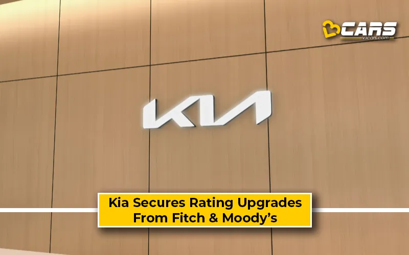 Kia Secures Rating Upgrades From Fitch & Moody’s