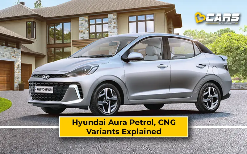 2020 Hyundai Aura Petrol Variants Explained